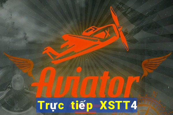 Trực tiếp XSTT4 Thứ 2