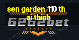 sen garden 110 thai thinh