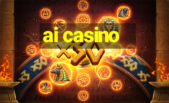 ai casino