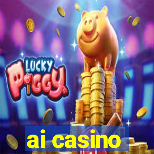 ai casino