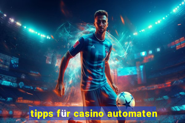 tipps für casino automaten