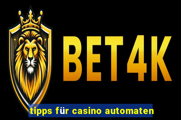 tipps für casino automaten