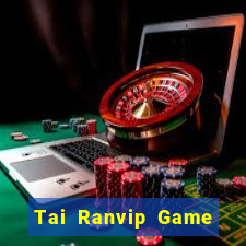 Tai Ranvip Game Bài Mới