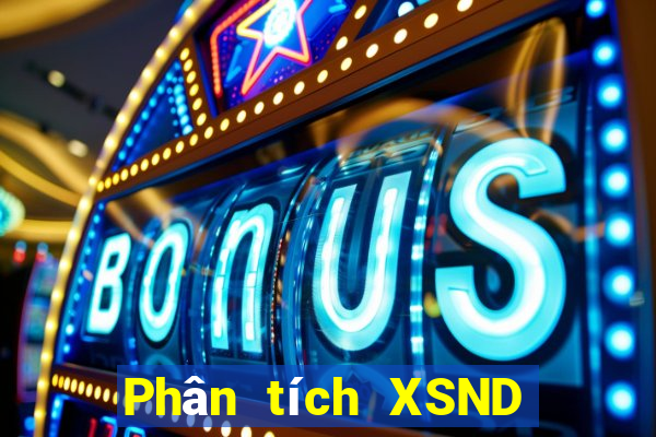 Phân tích XSND ngày 9