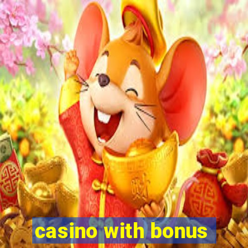 casino with bonus