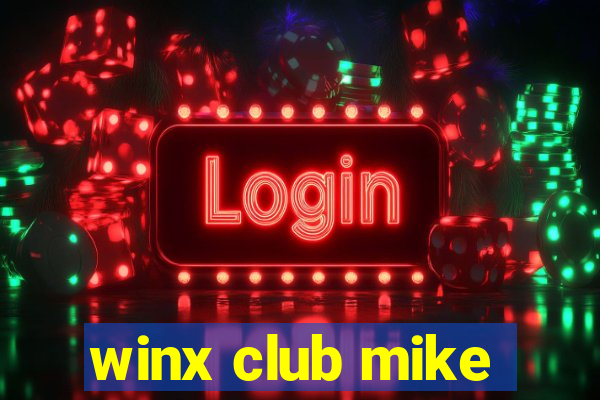 winx club mike