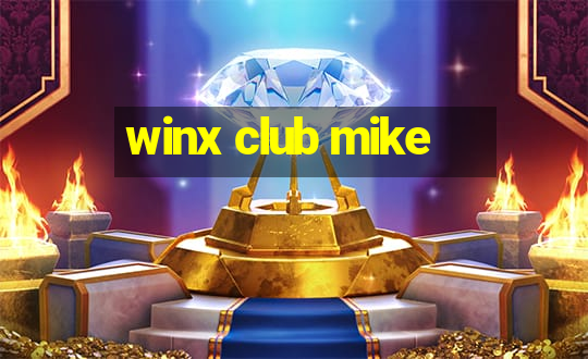 winx club mike