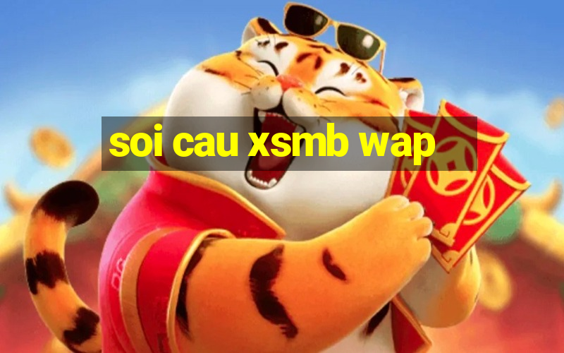 soi cau xsmb wap