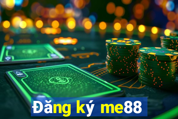 Đăng ký me88