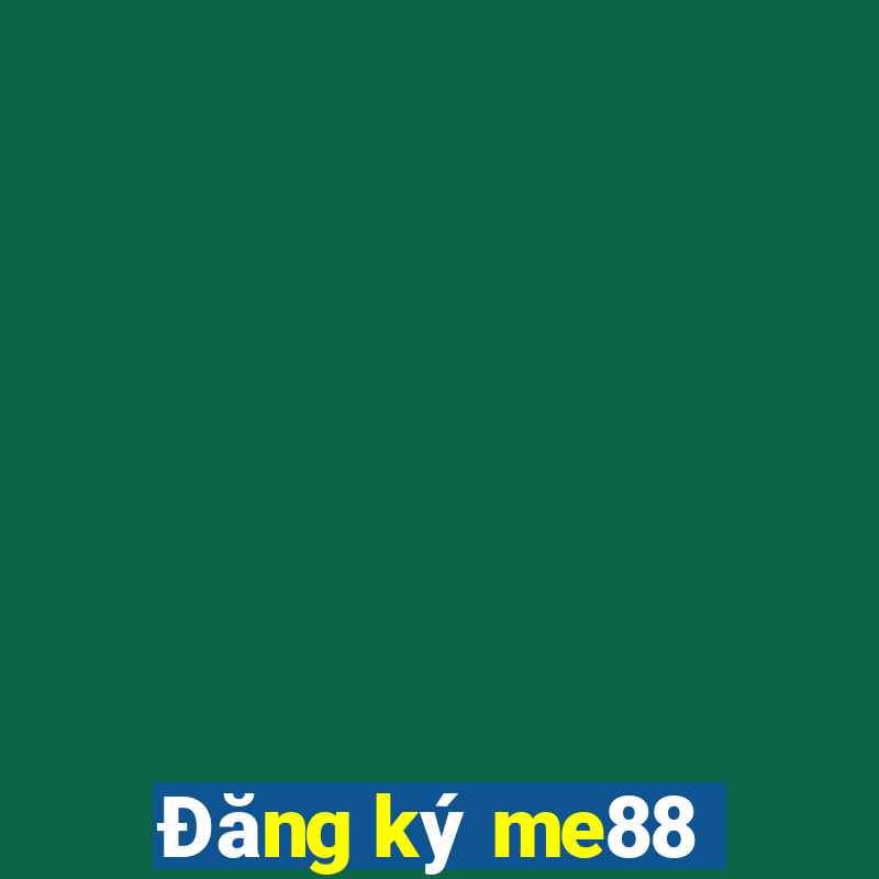 Đăng ký me88