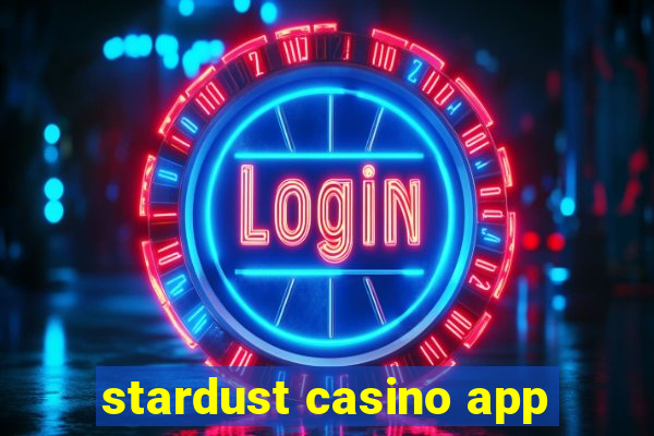 stardust casino app