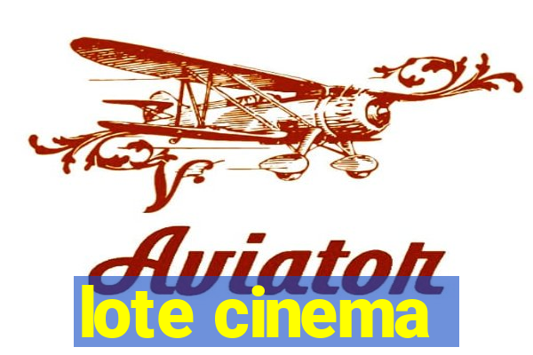 lote cinema