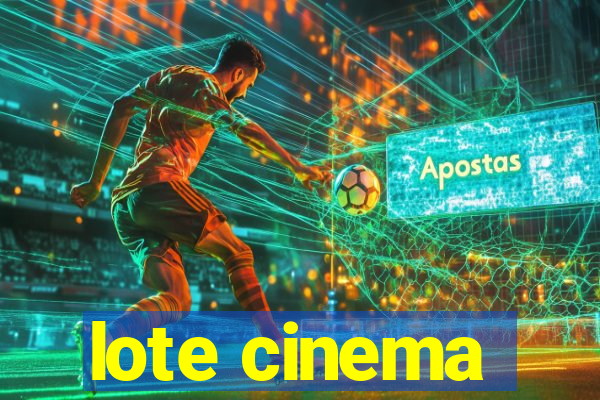 lote cinema