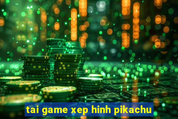 tai game xep hinh pikachu