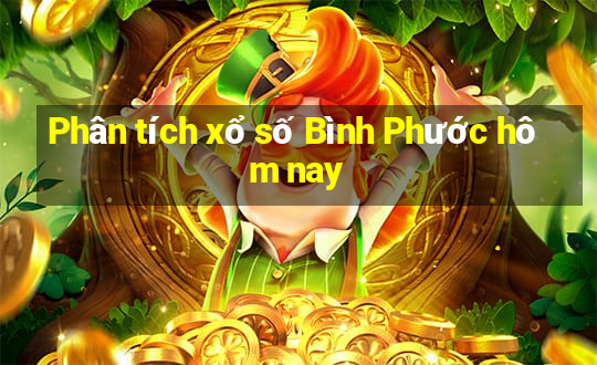 Phân tích xổ số Bình Phước hôm nay