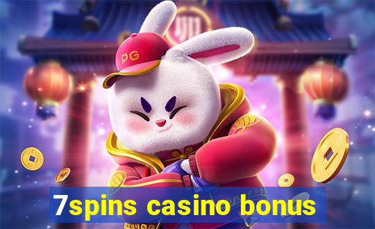 7spins casino bonus