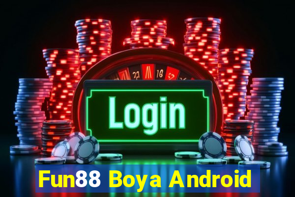 Fun88 Boya Android