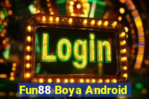 Fun88 Boya Android