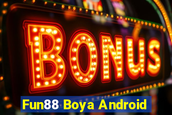 Fun88 Boya Android