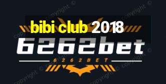 bibi club 2018