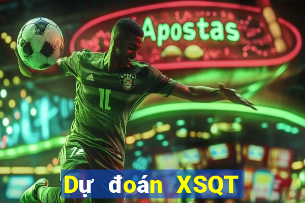 Dự đoán XSQT ngày 24