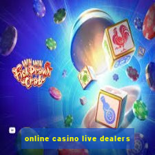 online casino live dealers