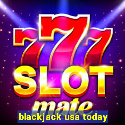 blackjack usa today