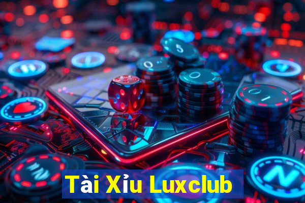 Tài Xỉu Luxclub