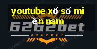 youtube xổ số miền nam