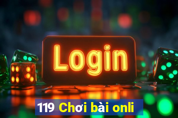 119 Chơi bài onli