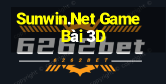 Sunwin.Net Game Bài 3D