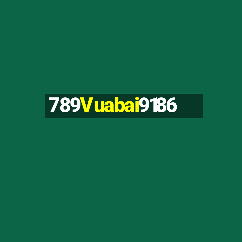 789Vuabai9186