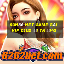 Sun86 Net Game Bài Vip Club Đổi Thưởng