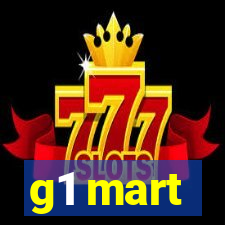 g1 mart