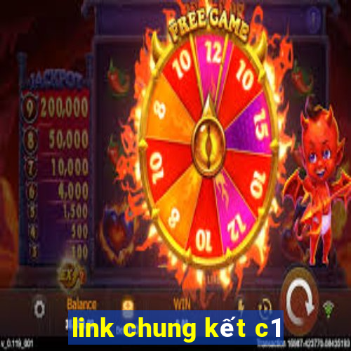 link chung kết c1