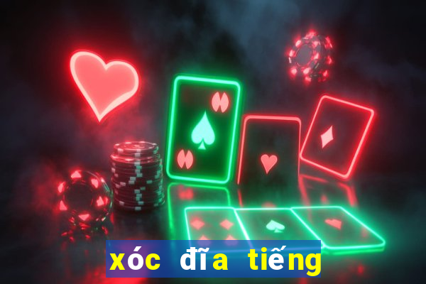 xóc đĩa tiếng anh là gì