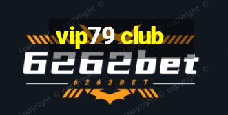 vip79 club