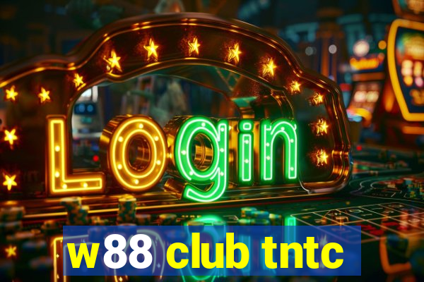 w88 club tntc