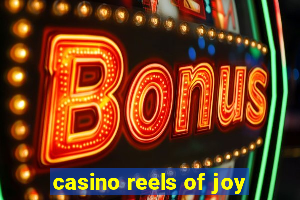 casino reels of joy