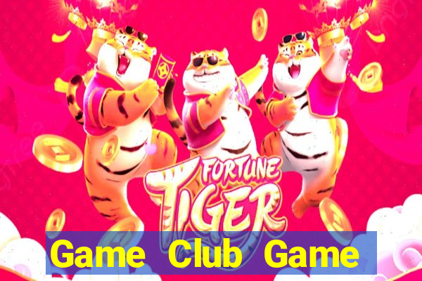 Game Club Game Bài Bốc Club