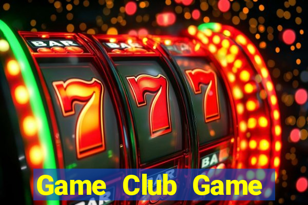 Game Club Game Bài Bốc Club