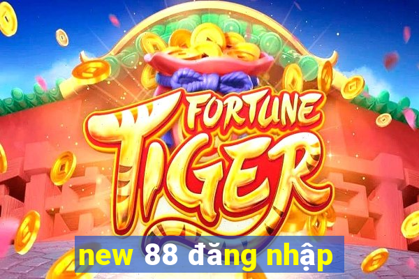 new 88 đăng nhập