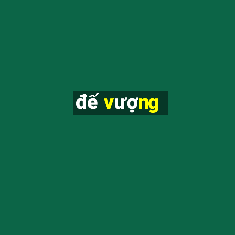 đế vượng