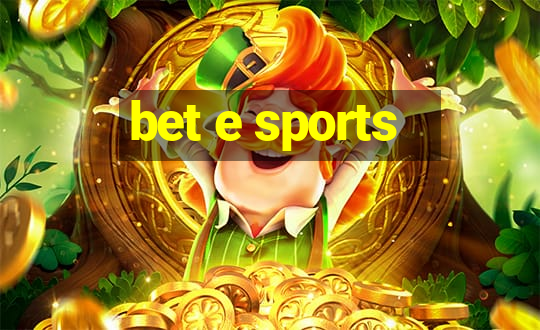 bet e sports