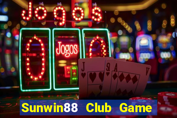 Sunwin88 Club Game Bài Binh 9 Cây