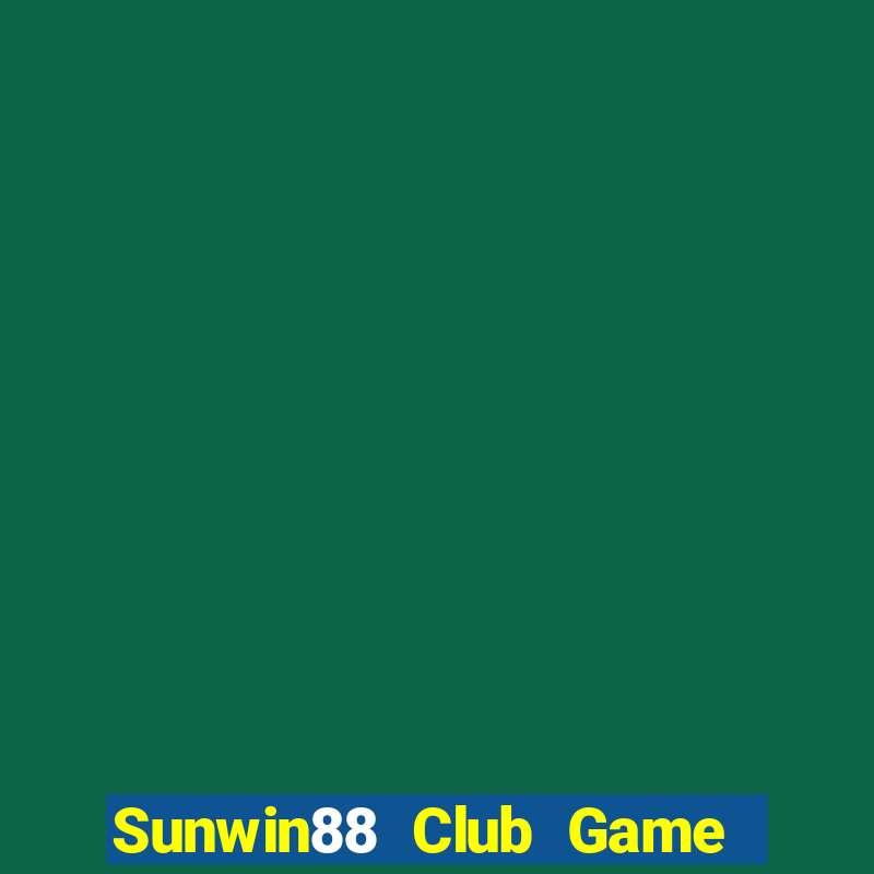 Sunwin88 Club Game Bài Binh 9 Cây