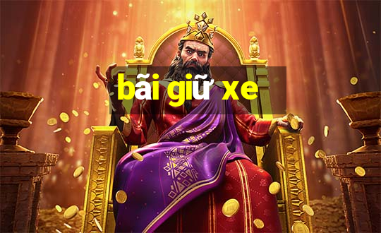 bãi giữ xe