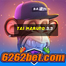 tai naruto 3.3