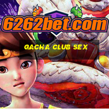 gacha club sex