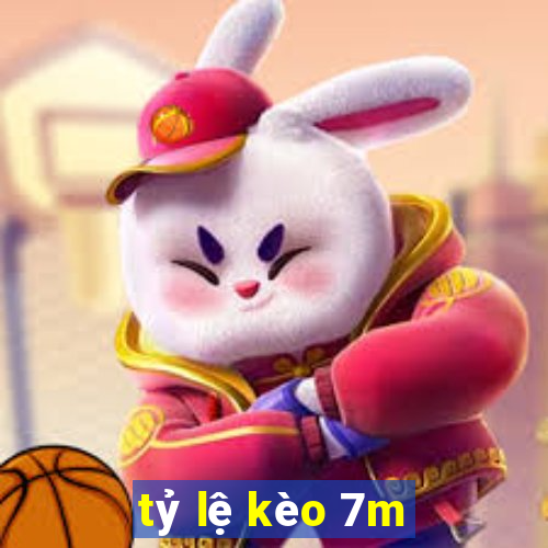 tỷ lệ kèo 7m